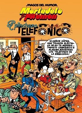 MORTADELO Y FILEMÓN. EL PINCHAZO TELEFÓNICO (MAGOS DEL HUMOR 55) | 9788402429568 | IBÁÑEZ, FRANCISCO