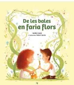 DE LES BALES EN FARIA FLORS | 9788419747556 | CANAL, EULÀLIA