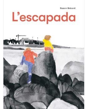 L'ESCAPADA | 9788412863123 | BRÉCARD, ROZENN