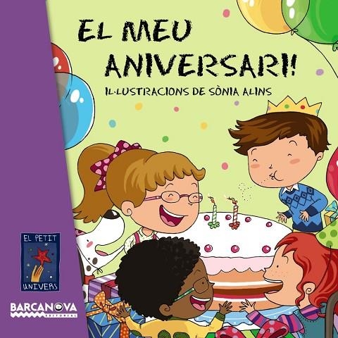 EL MEU ANIVERSARI! | 9788448931476 | EDITORIAL BARCANOVA