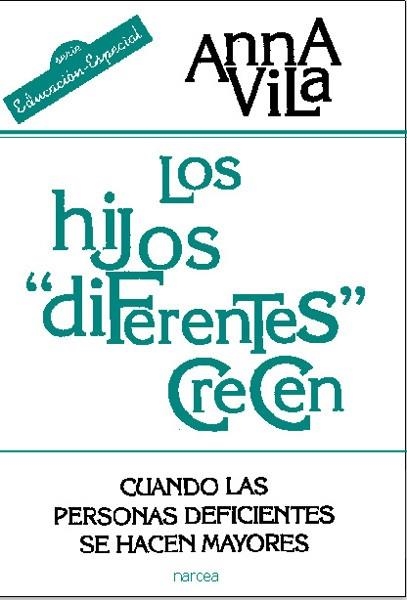 LOS HIJOS DIFERENTES CRECEN | 9788427714939 | VILA BADÍA, ANNA