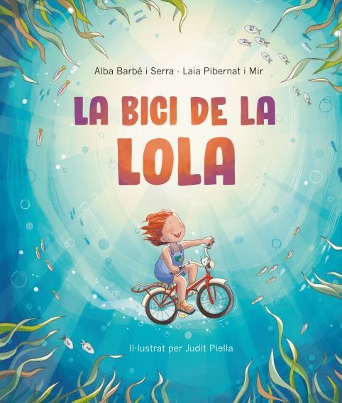 LA BICI DE LA LOLA | 9788418723629 | ALBA BARBE I SERRA