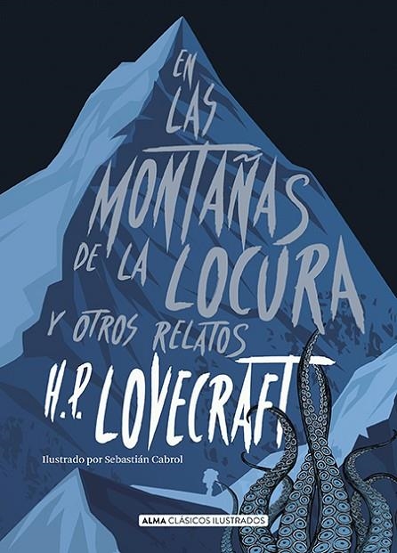 EN LAS MONTAÑAS DE LA LOCURA Y OTROS RELATOS | 9788417430047 | LOVECRAFT, H.P.