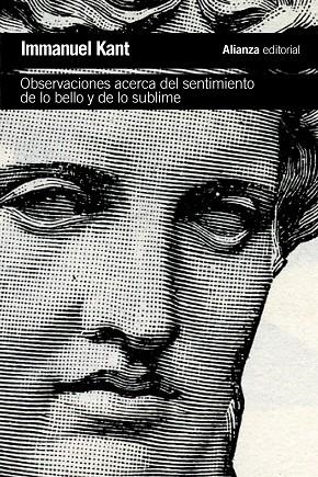 OBSERVACIONES ACERCA DEL SENTIMIENTO DE LO BELLO Y DE LO SUBLIME | 9788491041009 | KANT, IMMANUEL