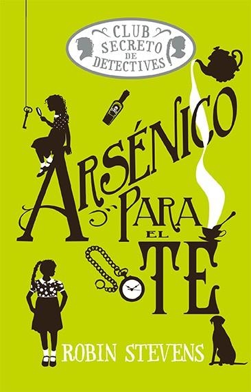 ARSÉNICO PARA EL TÉ (COZY MYSTERY JUVENIL) | 9788419599476 | STEVENS, ROBIN