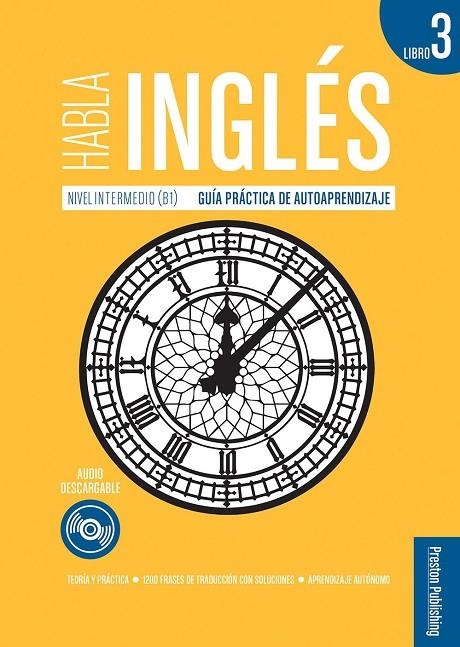 HABLA INGLÉS. LIBRO 3 (B1) | 9788366384521 | PRESTON PUBLISHING