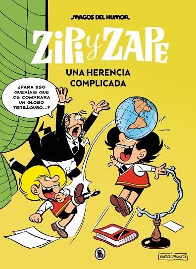 ZIPI Y ZAPE. UNA HERENCIA COMPLICADA (MAGOS DEL HUMOR 221) | 9788402429537 | ESCOBAR, JOSEP