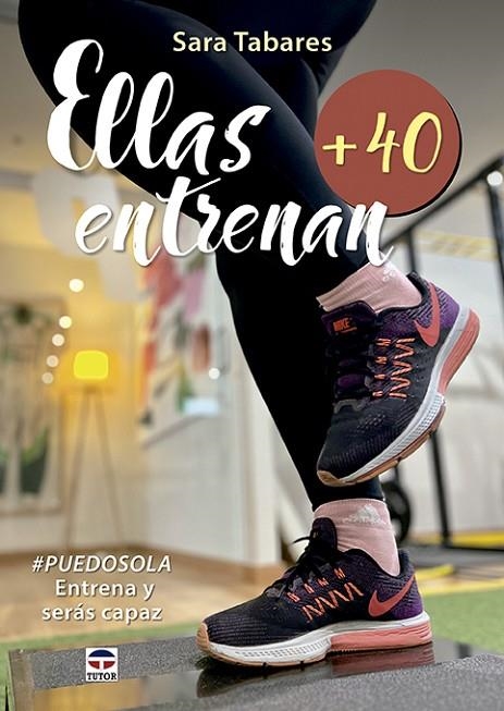 ELLAS ENTRENAN +40 | 9788418655258 | TABARES, SARA