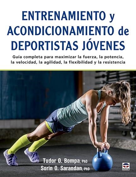 ENTRENAMIENTO Y ACONDICIONAMIENTO DE DEPORTISTAS JÓVENES | 9788418655302 | O. BOMPA, TUDOR/O. SARANDAN, SORIN