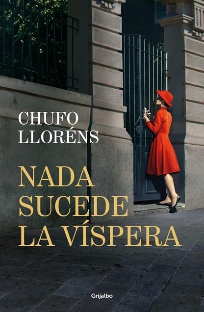 NADA SUCEDE LA VÍSPERA | 9788425368820 | LLORÉNS, CHUFO