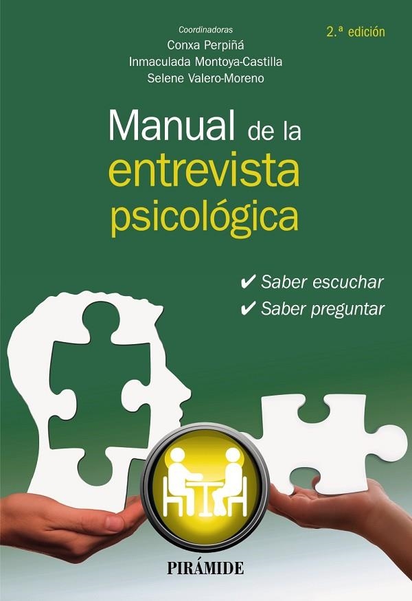 MANUAL DE LA ENTREVISTA PSICOLÓGICA | 9788436846539 | PERPIÑÁ, CONXA/MONTOYA-CASTILLA, INMACULADA/VALERO-MORENO, SELENE