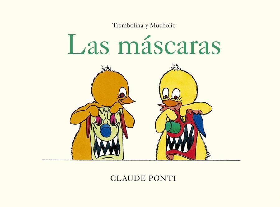 TROMBOLINA Y MUCHOLÍO: LAS MÁSCARAS | 9788473294041 | PONTI, CLAUDE