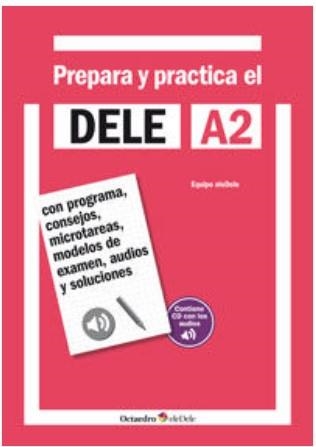 PREPARA Y PRACTICA EL DELE A2 + CD AUDIOS | 9788499215556 | GALLEGO ÁLVAREZ, OLIVIA/HIDALGO DE LA TORRE, RAFAEL/LEÓN GÓMEZ, MAGDALENA