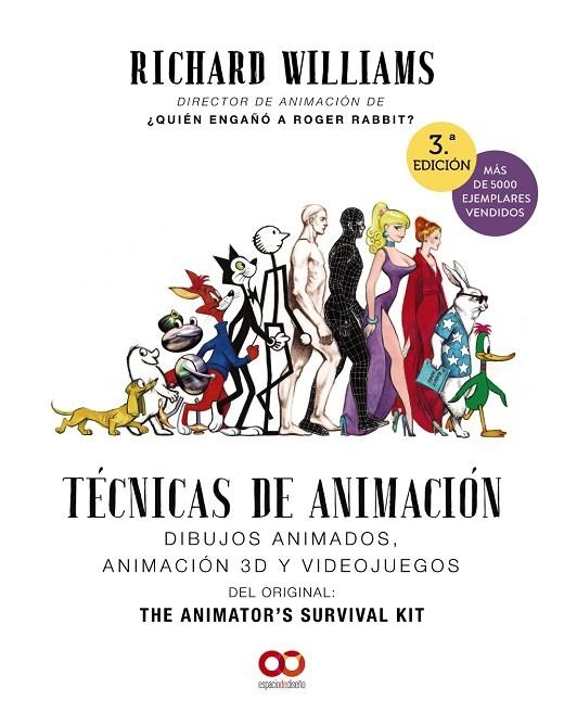 TÉCNICAS DE ANIMACIÓN. DIBUJOS ANIMADOS, ANIMACIÓN 3D Y VIDEOJUEGOS | 9788441541139 | WILLIAMS, RICHARD