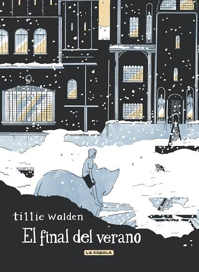 EL FINAL DEL VERANO | 9788418809156 | TILLIE WALDEN