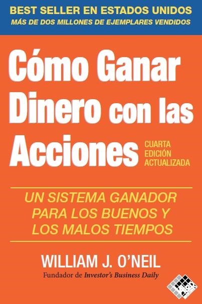 CÓMO GANAR DINERO CON LAS ACCIONES | 9788412432947 | O'NEIL, WILLIAM J.