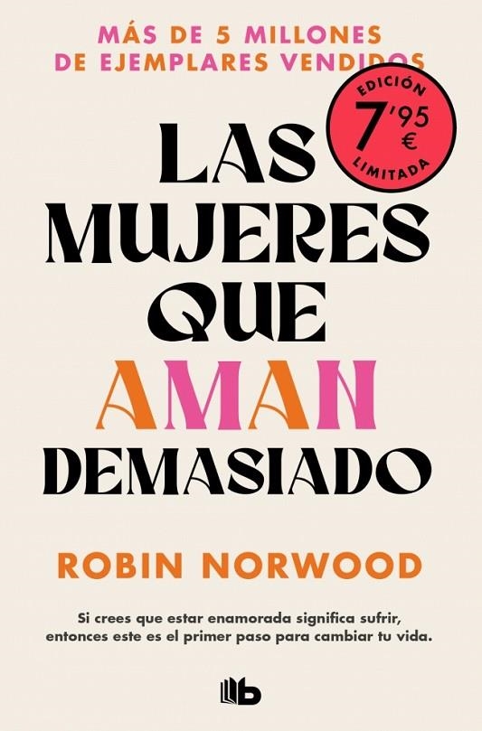 LAS MUJERES QUE AMAN DEMASIADO (CAMPAÑA EDICIÓN LIMITADA) | 9788410381155 | NORWOOD, ROBIN