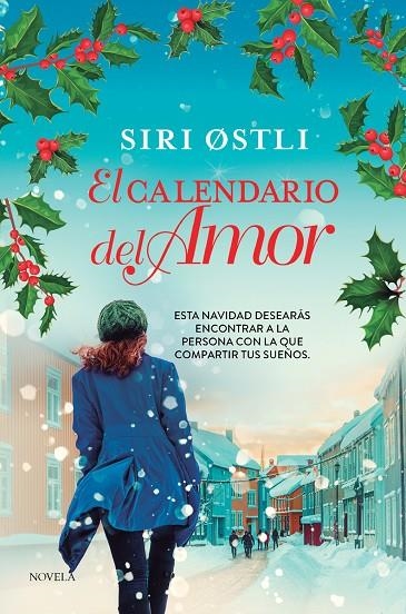 EL CALENDARIO DEL AMOR | 9788419834652 | OSTLI, SIRI