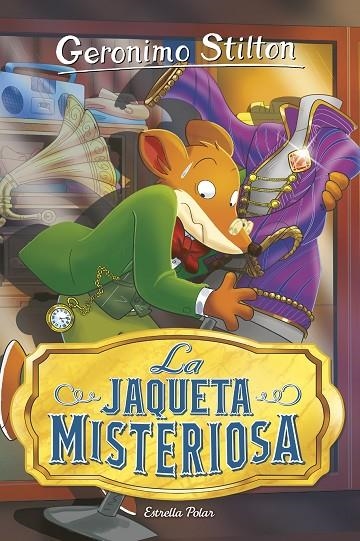 LA JAQUETA MISTERIOSA | 9788418444876 | STILTON, GERONIMO