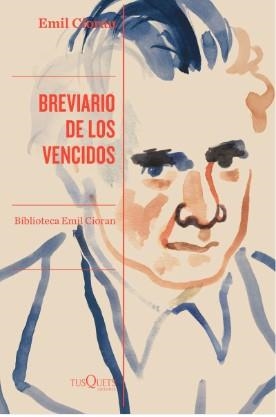 BREVIARIO DE LOS VENCIDOS | 9788411075602 | CIORAN, EMIL