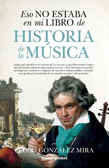 ESO NO ESTABA EN MI LIBRO DE HISTORIA DE LA MÚSICA | 9788416622498 | GONZÁLEZ MIRA, PEDRO