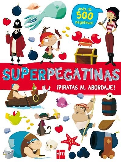 SUPERPEGATINAS¡PIRATAS AL ABORDAJE! | 9788491073086 | LIBRI, DE AGOSTINI