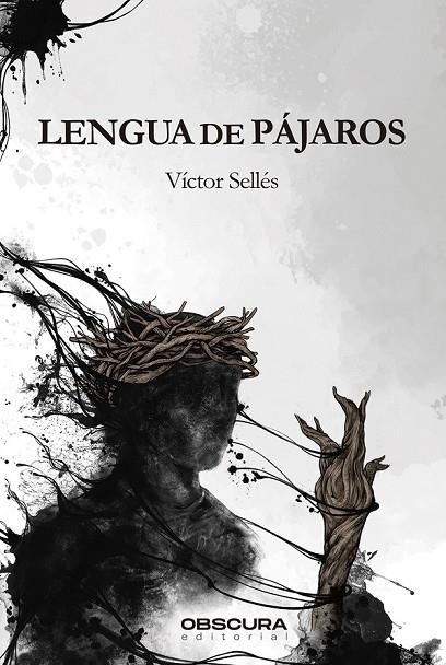 LENGUA DE PÁJAROS | 9788412928433 | SELLÉS, VICTOR