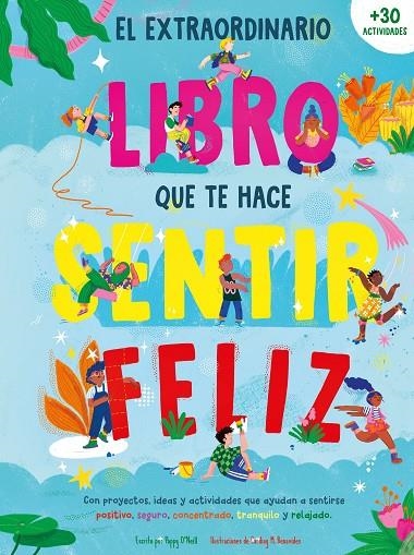 EL EXTRAORDINARIO LIBRO QUE TE HACE SENTIR FELIZ | 9788408289999 | O'NEILL, POPPY