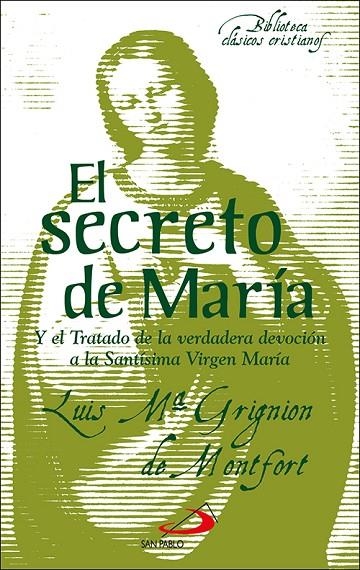 EL SECRETO DE MARÍA | 9788428568937 | GRIGNION DE MONTFORT - SANTO -, LUIS MARÍA