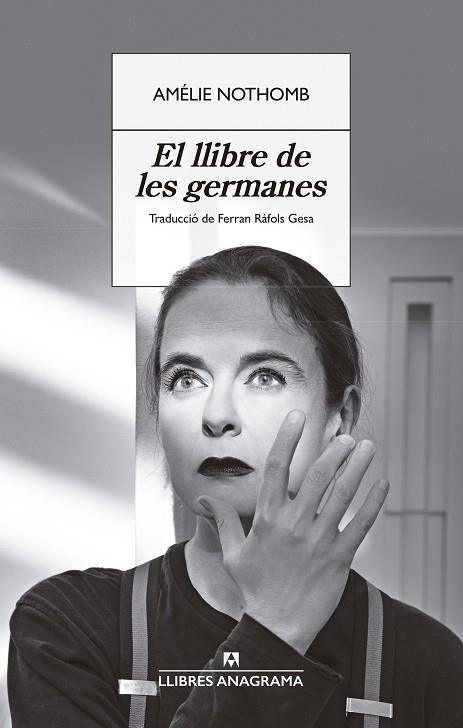 EL LLIBRE DE LES GERMANES | 9788433929358 | NOTHOMB, AMÉLIE