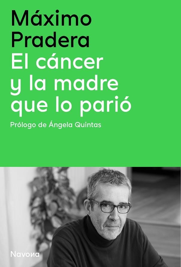 EL CÁNCER Y LA MADRE QUE LO PARIÓ | 9788410180390 | PRADERA SÁNCHEZ, MÁXIMO/QUINTAS QUINTAS, ÁNGELA