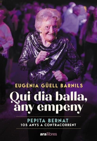 QUI DIA BALLA, ANY EMPENY | 9788411731171 | GÜELL BARNILS, EUGÈNIA