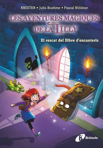 LES AVENTURES MÀGIQUES DE LA LILLY, 1. EL RESCAT DEL LLIBRE D'ENCANTERIS | 9788413494425 | KNISTER/BOHEME, JULIA