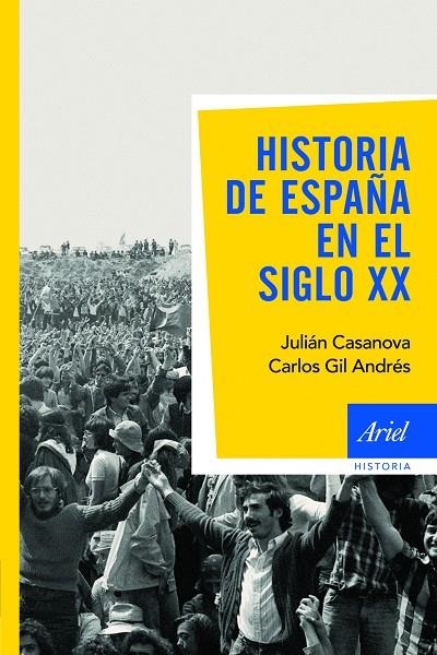 HISTORIA DE ESPAÑA EN EL SIGLO XX | 9788434434912 | GIL, CARLOS/CASANOVA, JULIÁN