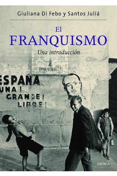 EL FRANQUISMO | 9788498924329 | DI FEBO, GIULIANA/JULIÁ, SANTOS