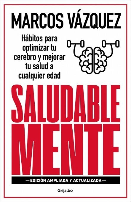 SALUDABLE MENTE (EDICIÓN AMPLIADA Y ACTUALIZADA) | 9788425359477 | VÁZQUEZ, MARCOS