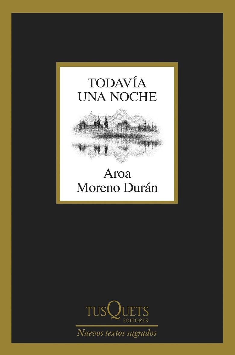 TODAVÍA UNA NOCHE | 9788411075756 | MORENO DURÁN, AROA