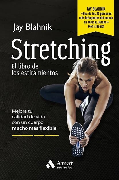 STRETCHING. EL LIBRO DE LOS ESTIRAMIENTOS | 9788410451186 | BLAHNIK, JAY