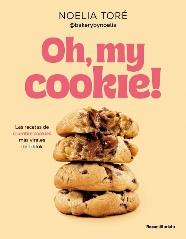 OH, MY COOKIE! | 9788410442542 | TORÉ, NOELIA