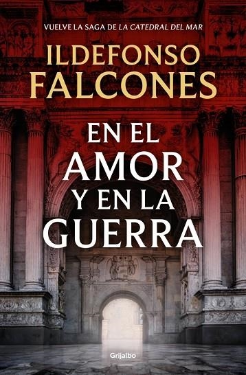 EN EL AMOR Y EN LA GUERRA (LA CATEDRAL DEL MAR 3) | 9788425369575 | FALCONES, ILDEFONSO