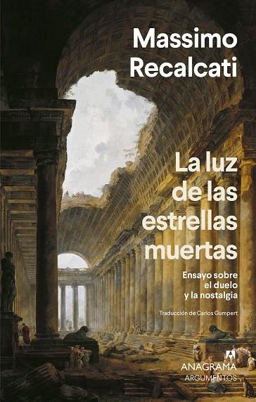 LA LUZ DE LAS ESTRELLAS MUERTAS | 9788433929730 | RECALCATI, MASSIMO