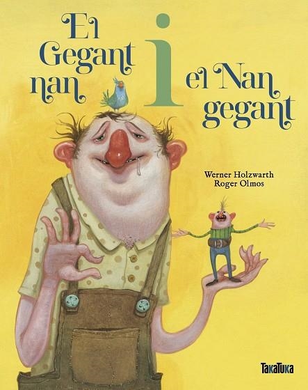 EL GEGANT NAN I EL NAN GEGANT | 9788418821820 | HOLZWARTH, WERNER