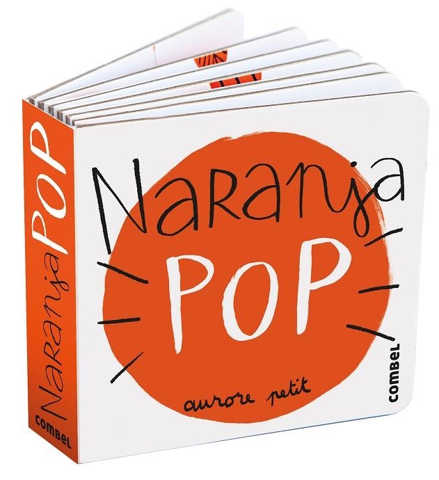 NARANJA POP | 9788411582322 | PETIT, AURORE