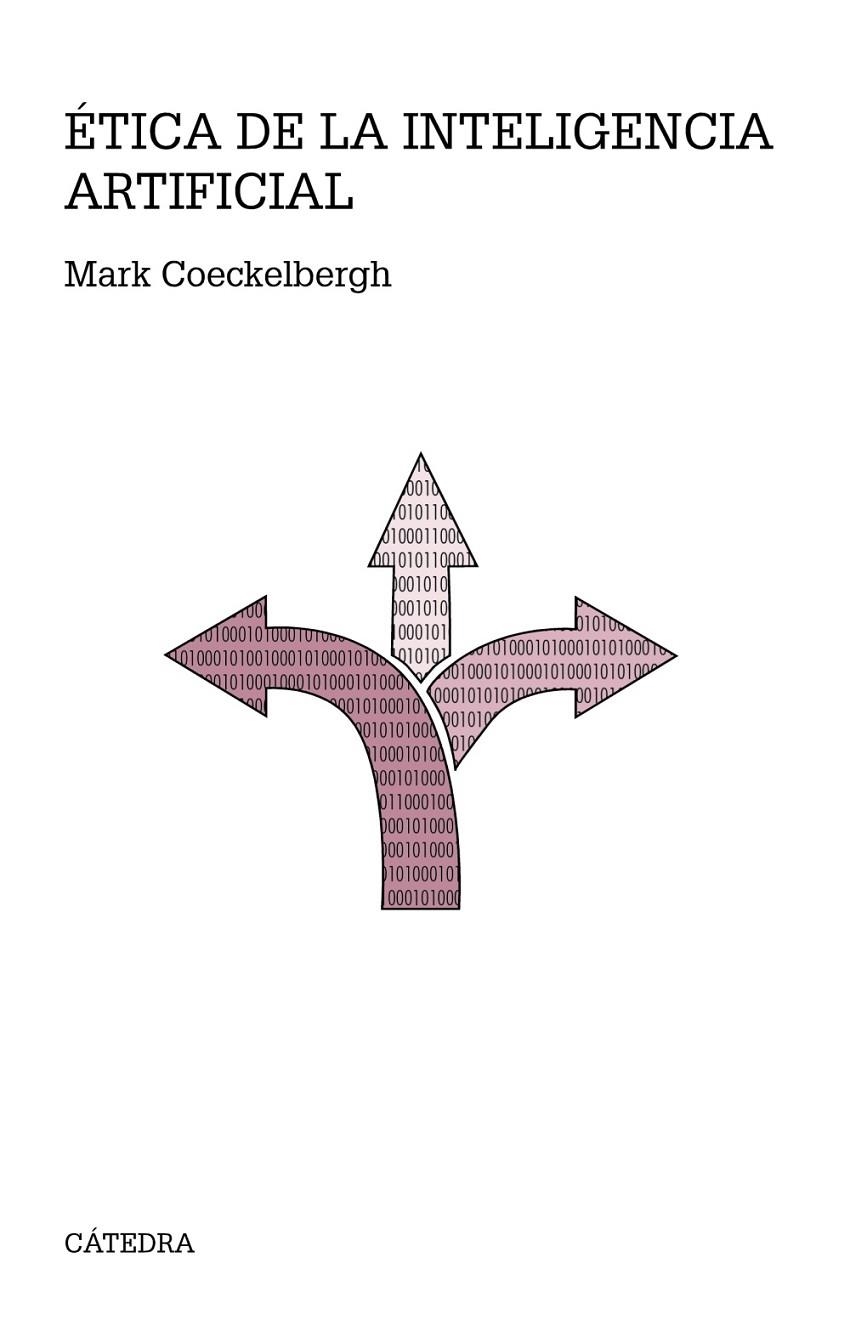 ÉTICA DE LA INTELIGENCIA ARTIFICIAL | 9788437642123 | COECKELBERGH, MARK