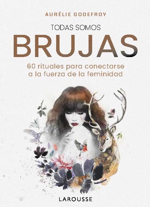 TODAS SOMOS BRUJAS | 9788410124806 | GODEFROY, AURÉLIE