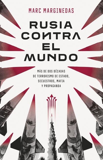 RUSIA CONTRA EL MUNDO | 9788411002554 | MARGINEDAS, MARC