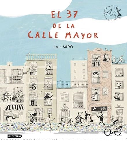 EL 37 DE LA CALLE MAYOR | 9788408299417 | MIRÓ, LALI