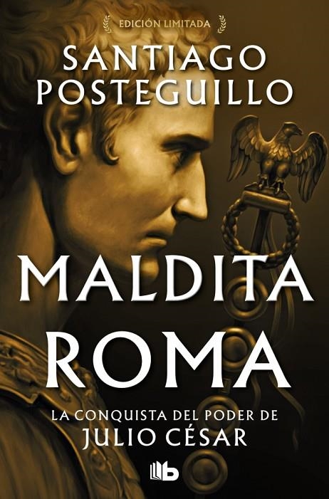 MALDITA ROMA (SERIE JULIO CÉSAR 2) | 9788410381933 | POSTEGUILLO, SANTIAGO