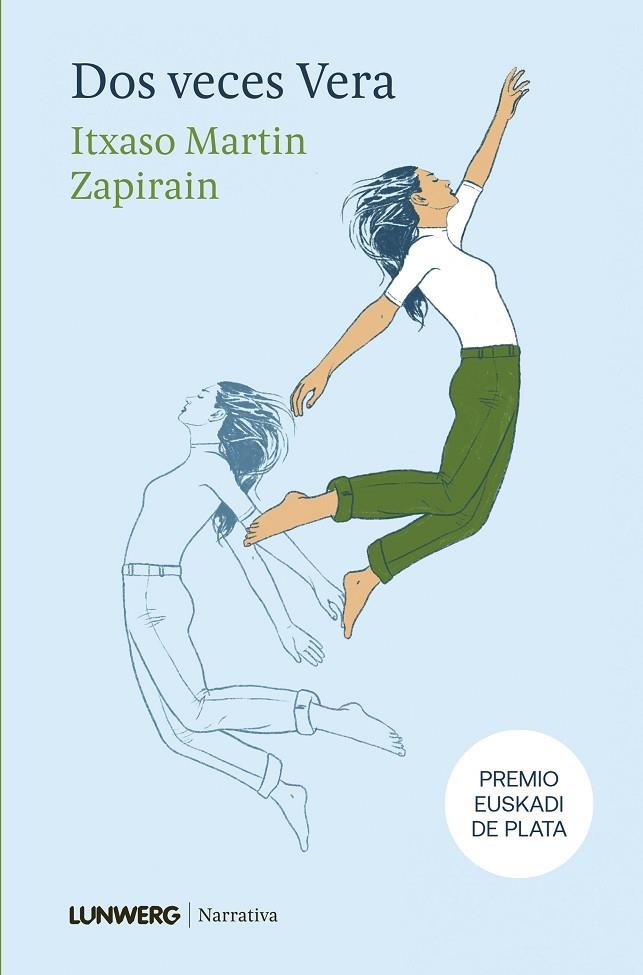 DOS VECES VERA | 9788410378513 | MARTIN ZAPIRAIN, ITXASO