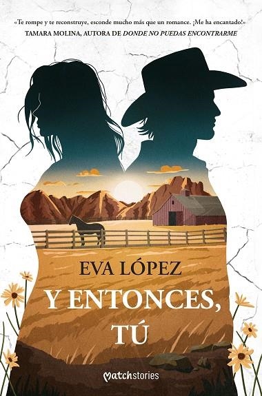 Y ENTONCES, TÚ | 9788408299677 | LÓPEZ, EVA